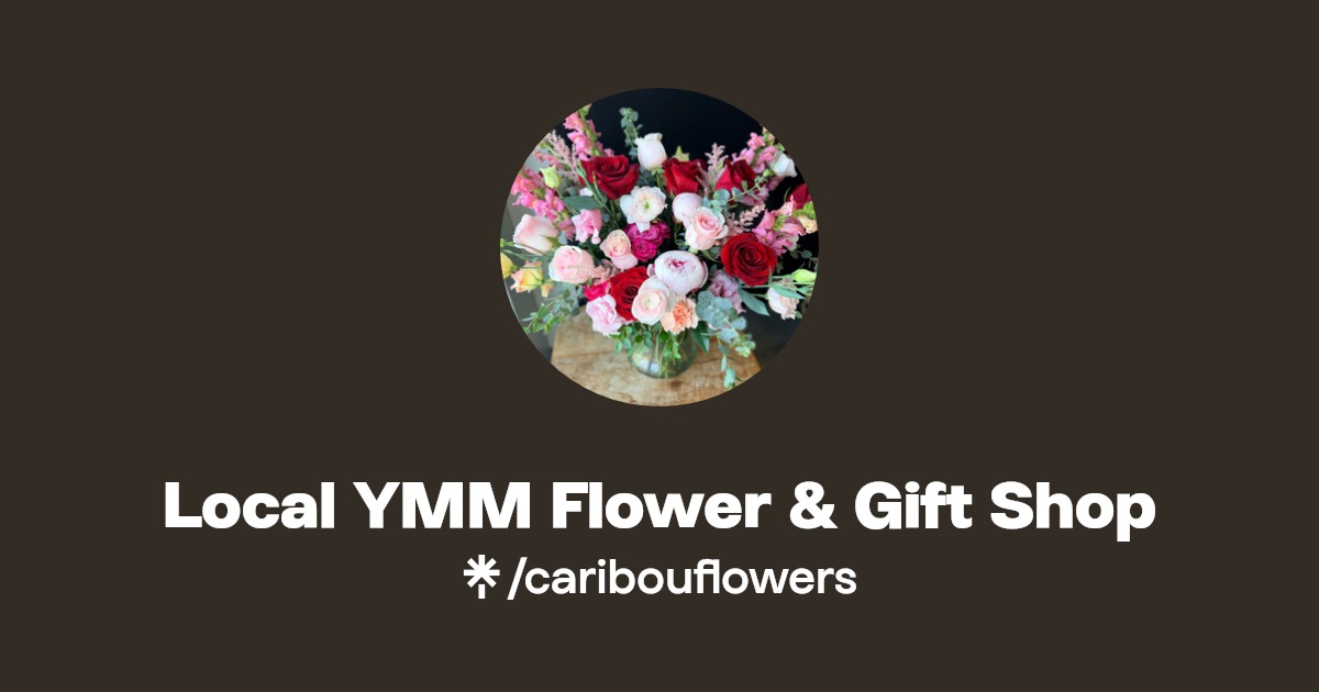 Local YMM Flower & Gift Shop Instagram, Facebook, TikTok Linktree