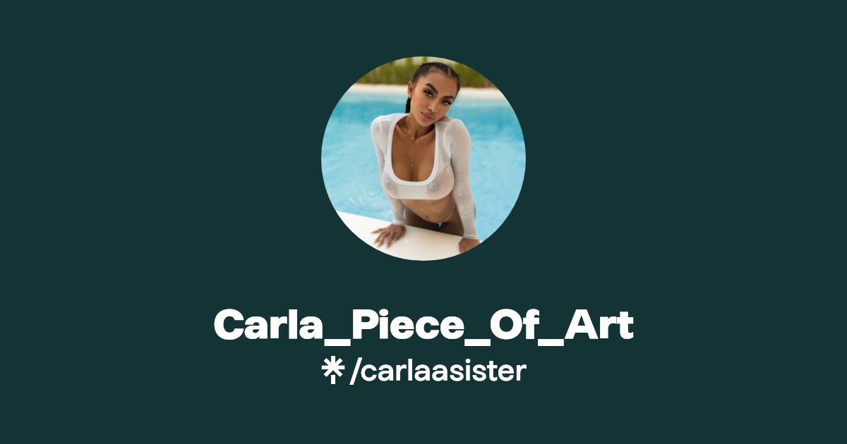 Carla_Piece_Of_Art - Find Carla_Piece_Of_Art Onlyfans - Linktree
