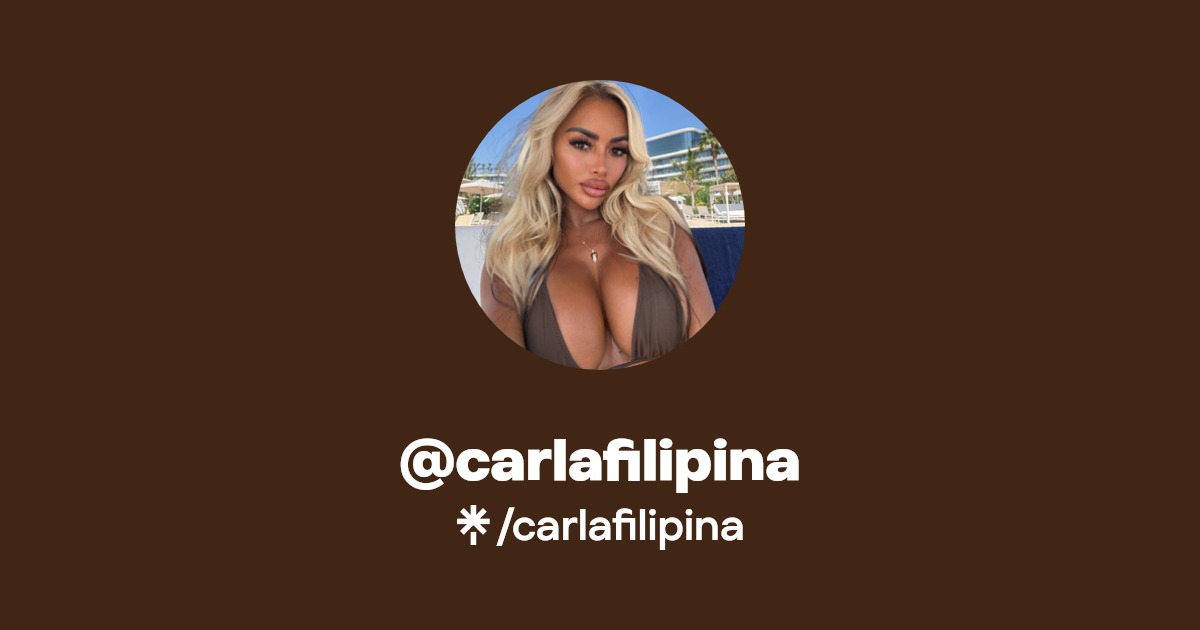 carlafilipina - Find @carlafilipina Onlyfans - Linktree