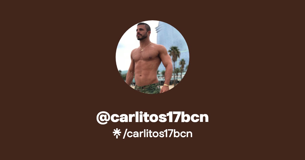 carlitos17bcn - Find @carlitos17bcn Onlyfans - Linktree