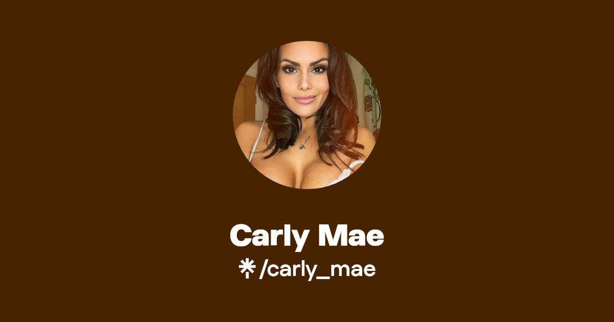 Carly Mae - Find Carly Mae Onlyfans - Linktree