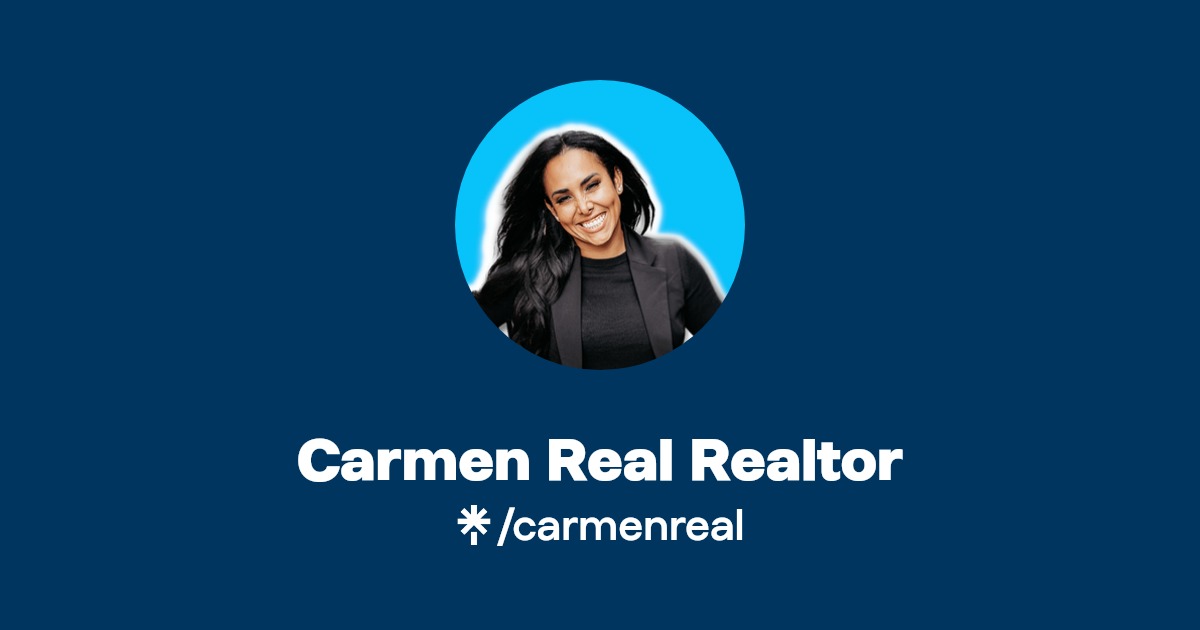 Carmen Real Realtor Instagram, Facebook, TikTok Linktree