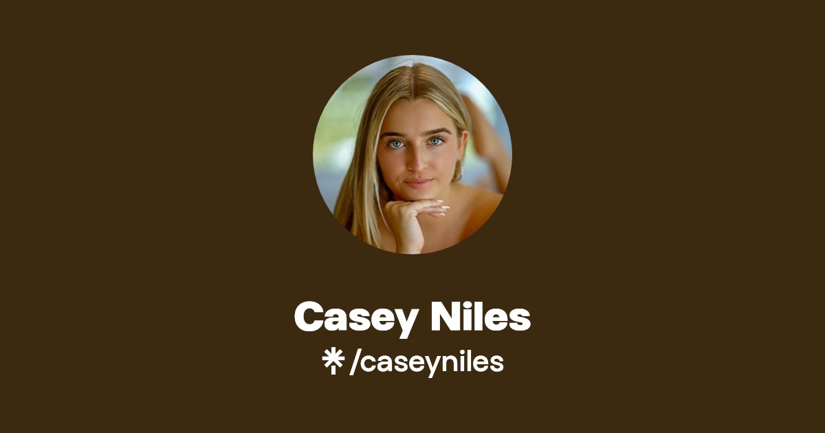 Casey Niles - Find Casey Niles Onlyfans - Linktree