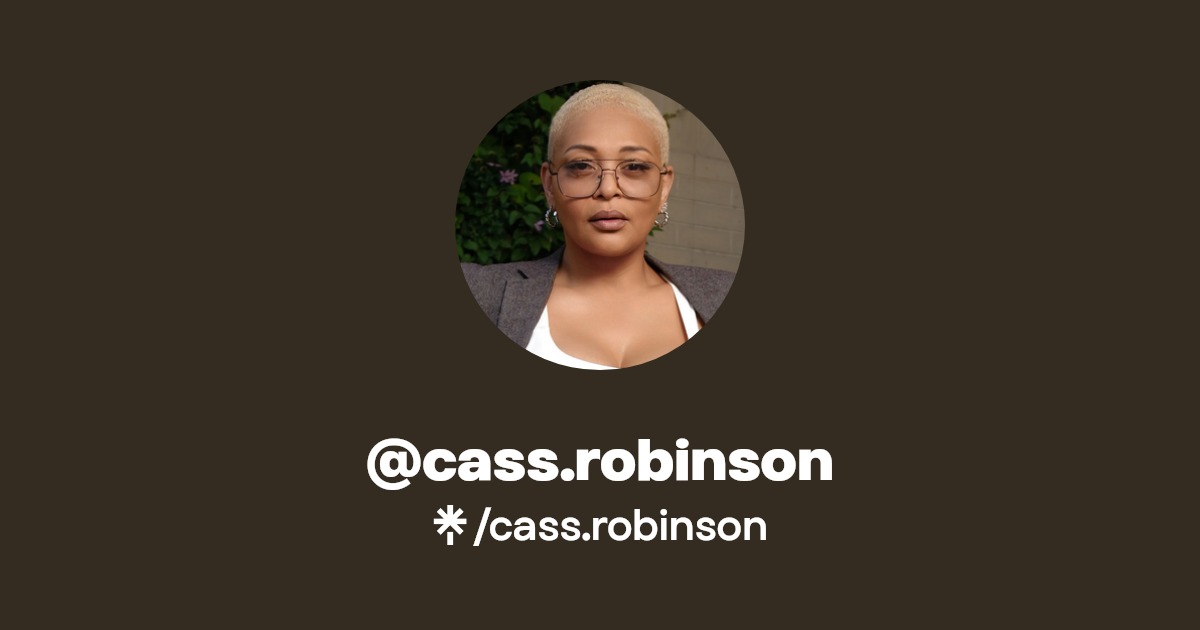 cass.robinson | Instagram | Linktree