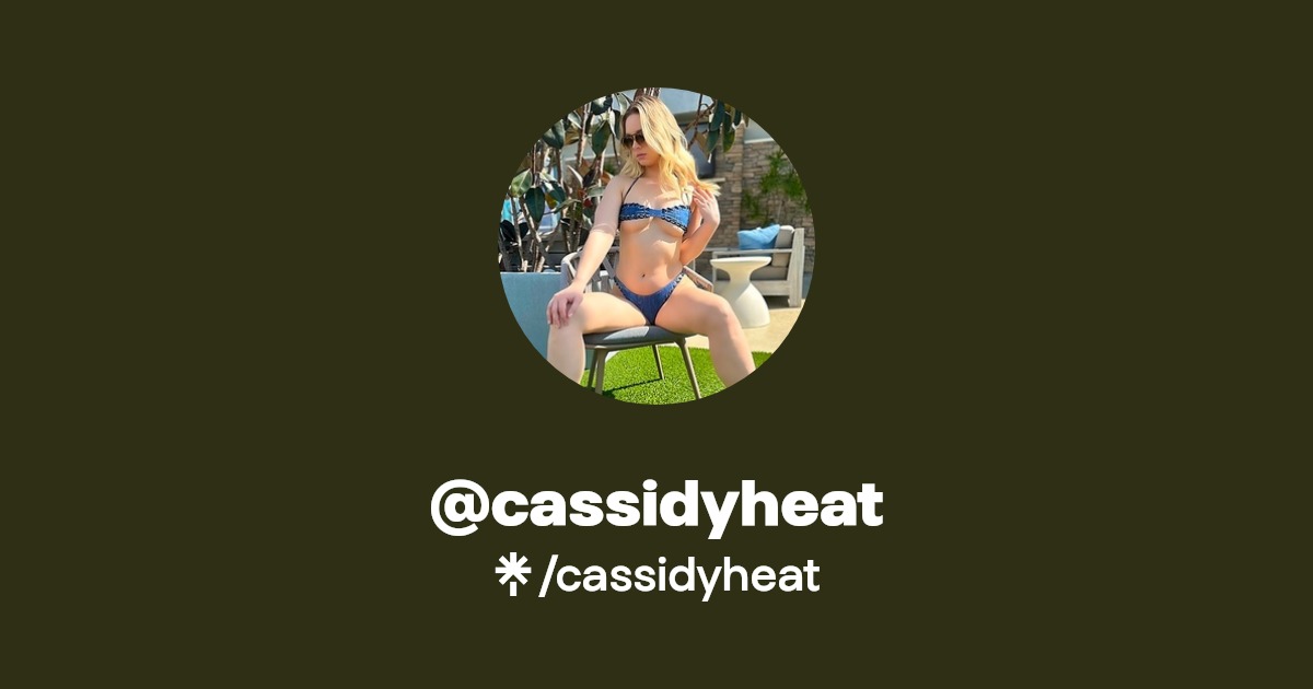 cassidyheat - Find @cassidyheat Onlyfans - Linktree