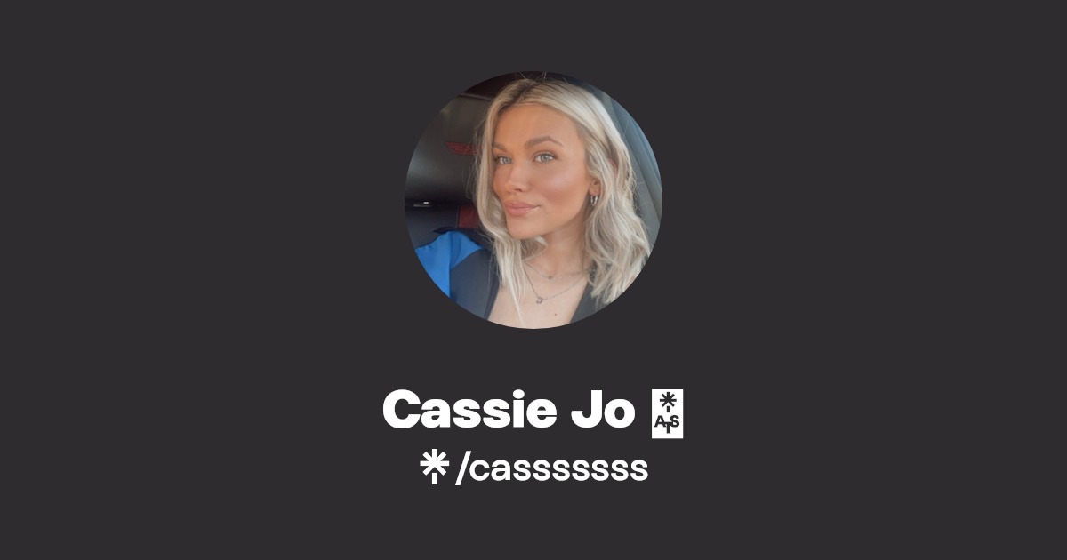 Cassie Jo 🤍 - Find Cassie Jo 🤍 Onlyfans - Linktree