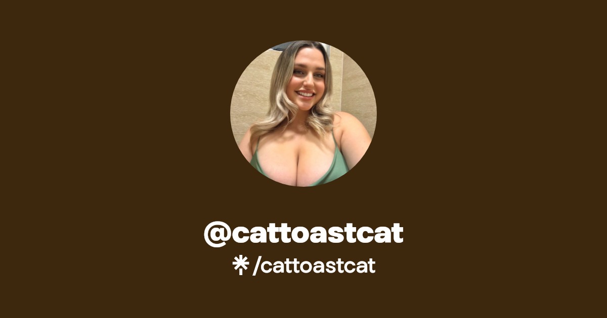 cattoastcat - Find @cattoastcat Onlyfans - Linktree