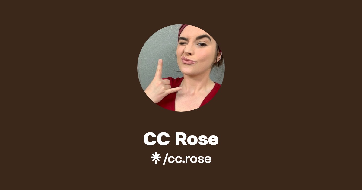 CC Rose | Linktree