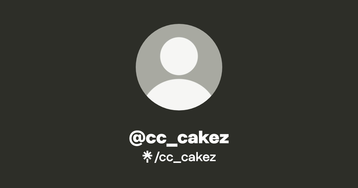 cc_cakez - Find @cc_cakez Onlyfans - Linktree