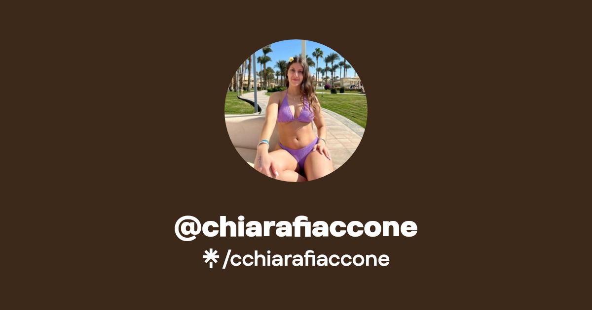 @chiarafiaccone - Find @chiarafiaccone Onlyfans - Linktree