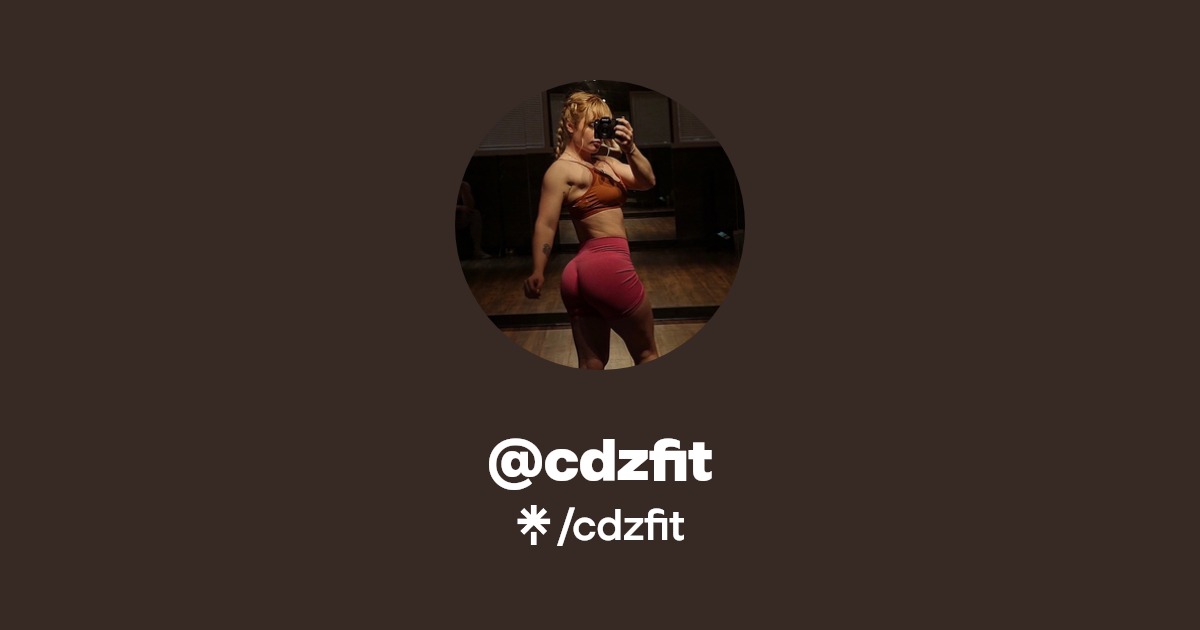 cdzfit - Find @cdzfit Onlyfans - Linktree