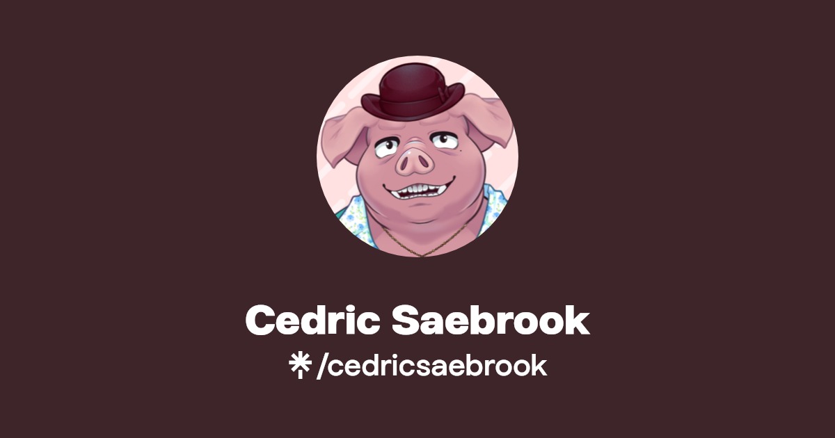 Cedric Saebrook Twitch Linktree