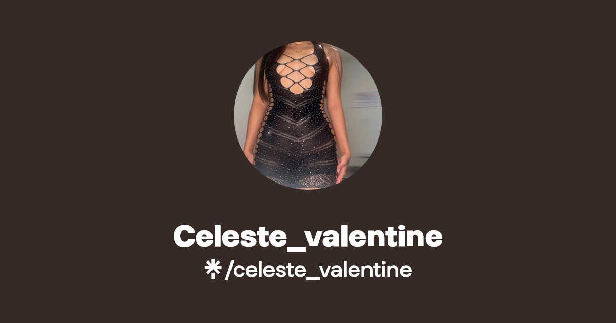 Celeste_valentine - Find Celeste_valentine Onlyfans - Linktree