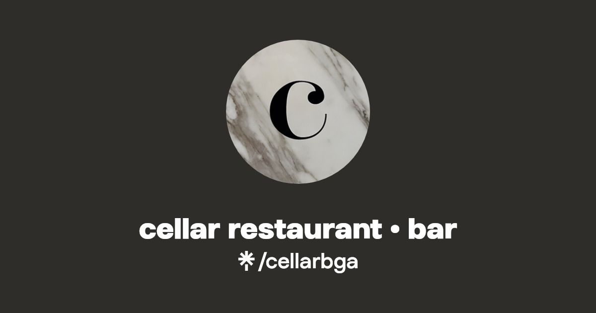 cellar restaurant • bar Instagram, Facebook Linktree