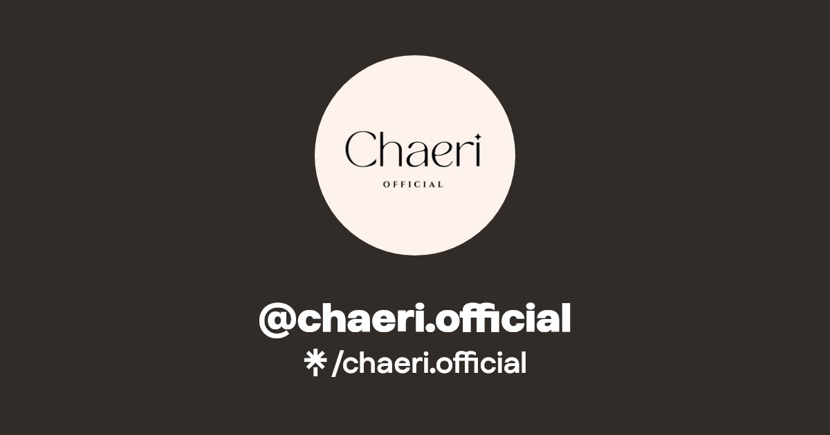chaeri.official | Instagram, Facebook | Linktree