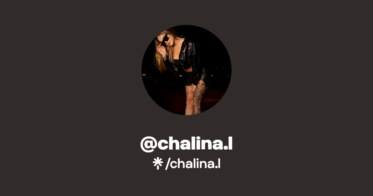 chalina.l - Find @chalina.l Onlyfans - Linktree