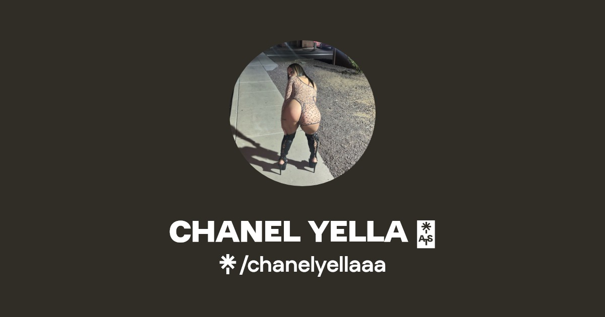 CHANEL YELLA 💎 - Find CHANEL YELLA 💎 Onlyfans - Linktree