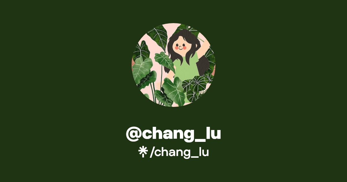 chang_lu | Instagram | Linktree
