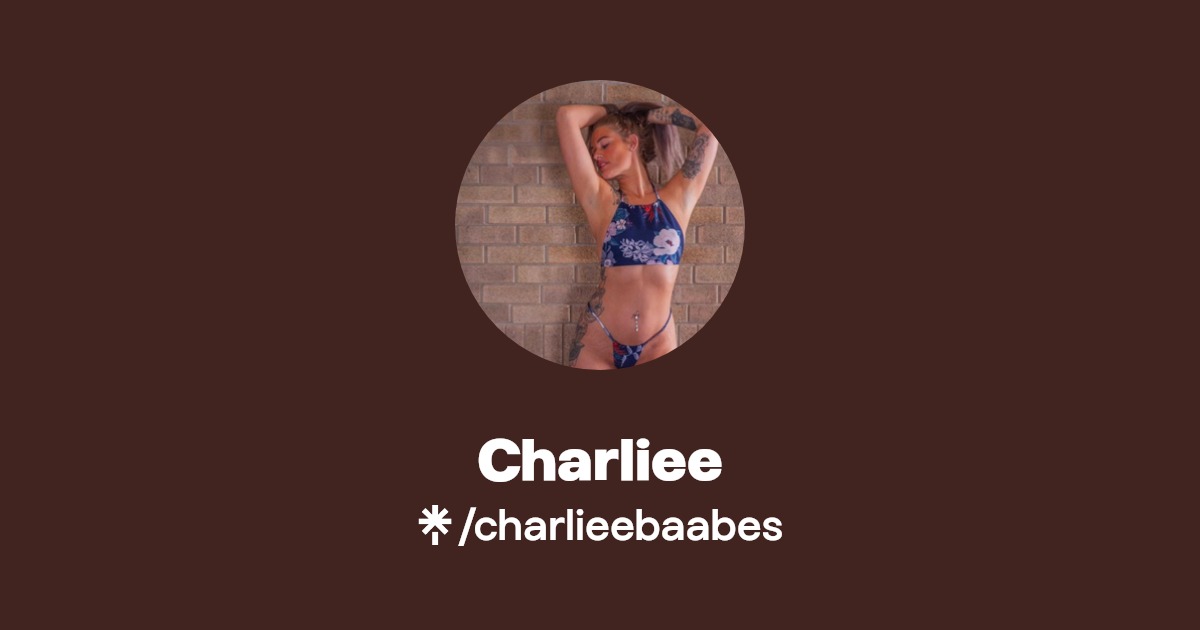 Charliee - Find Charliee Onlyfans - Linktree