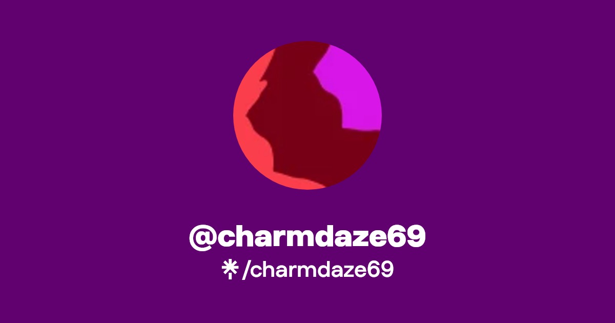 charmdaze69 | Instagram | Linktree