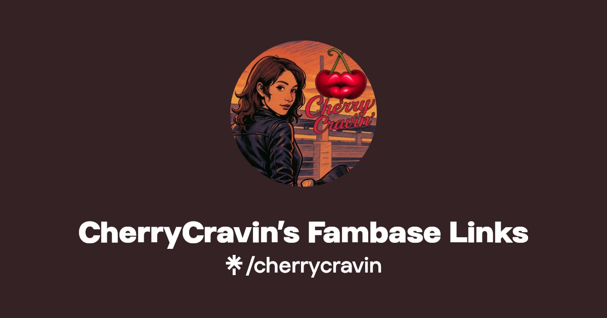 CherryCravin’s Fambase Links | Linktree