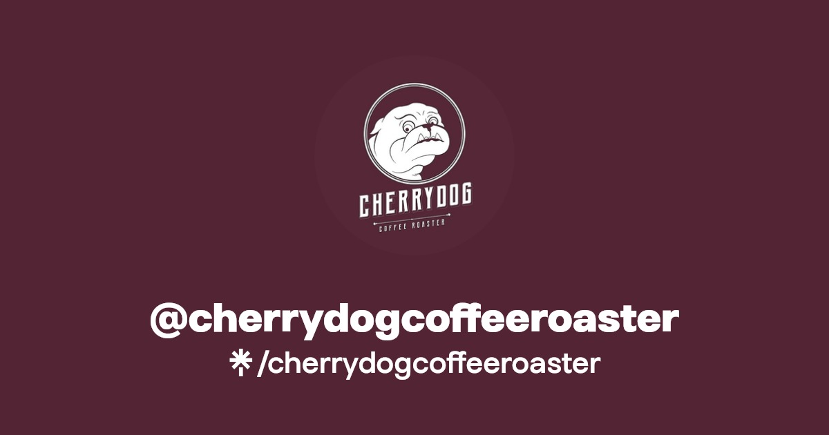 cherrydogcoffeeroaster Instagram, Facebook Linktree