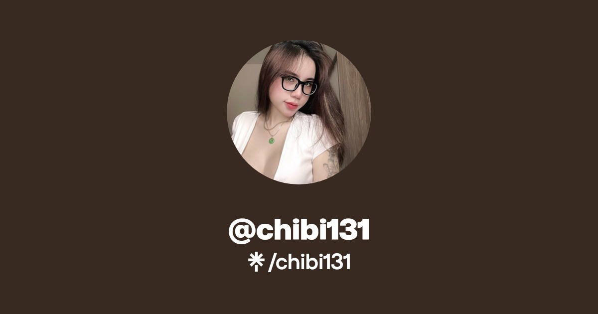 chibi131 | Instagram, Facebook, TikTok | Linktree