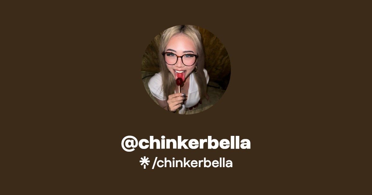 chinkerbella - Find @chinkerbella Onlyfans - Linktree