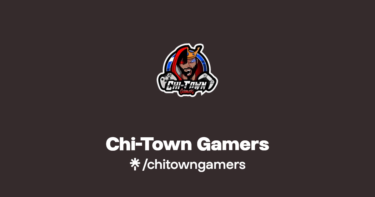 ChiTown Gamers Instagram, Facebook, Twitch Linktree