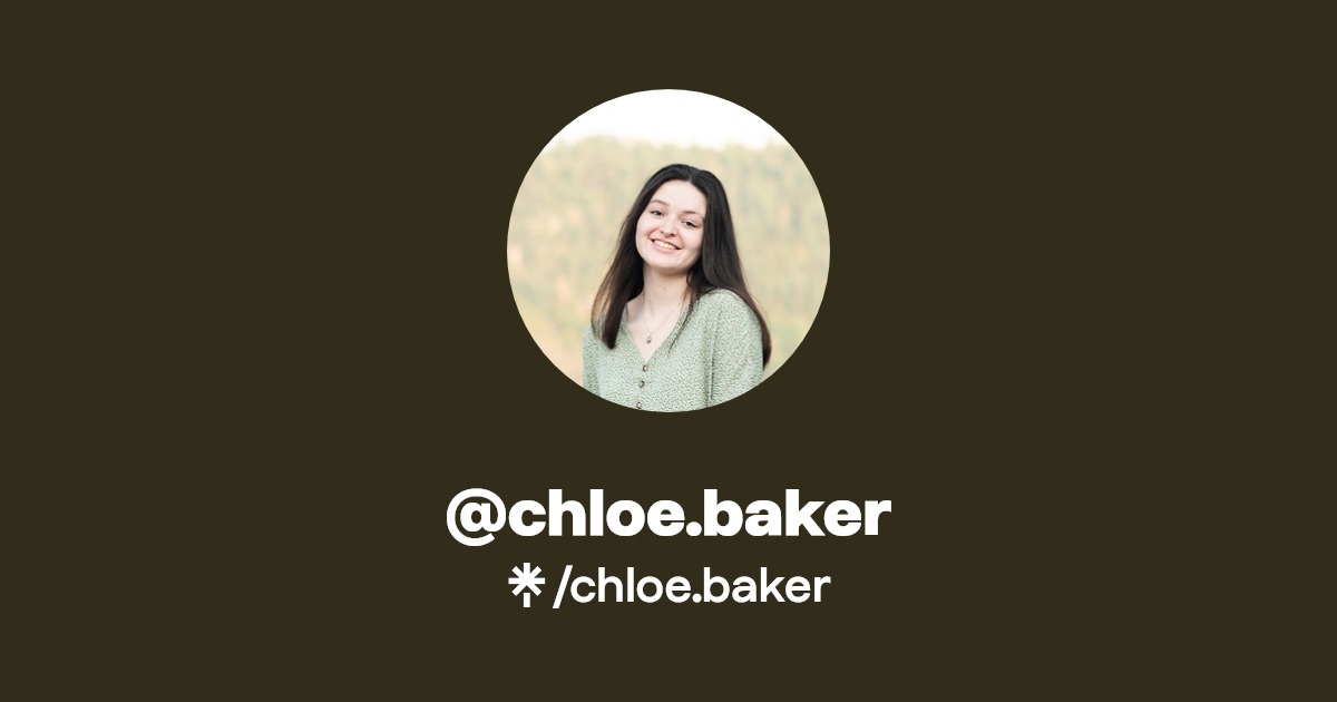 chloe.baker | Instagram, Facebook | Linktree
