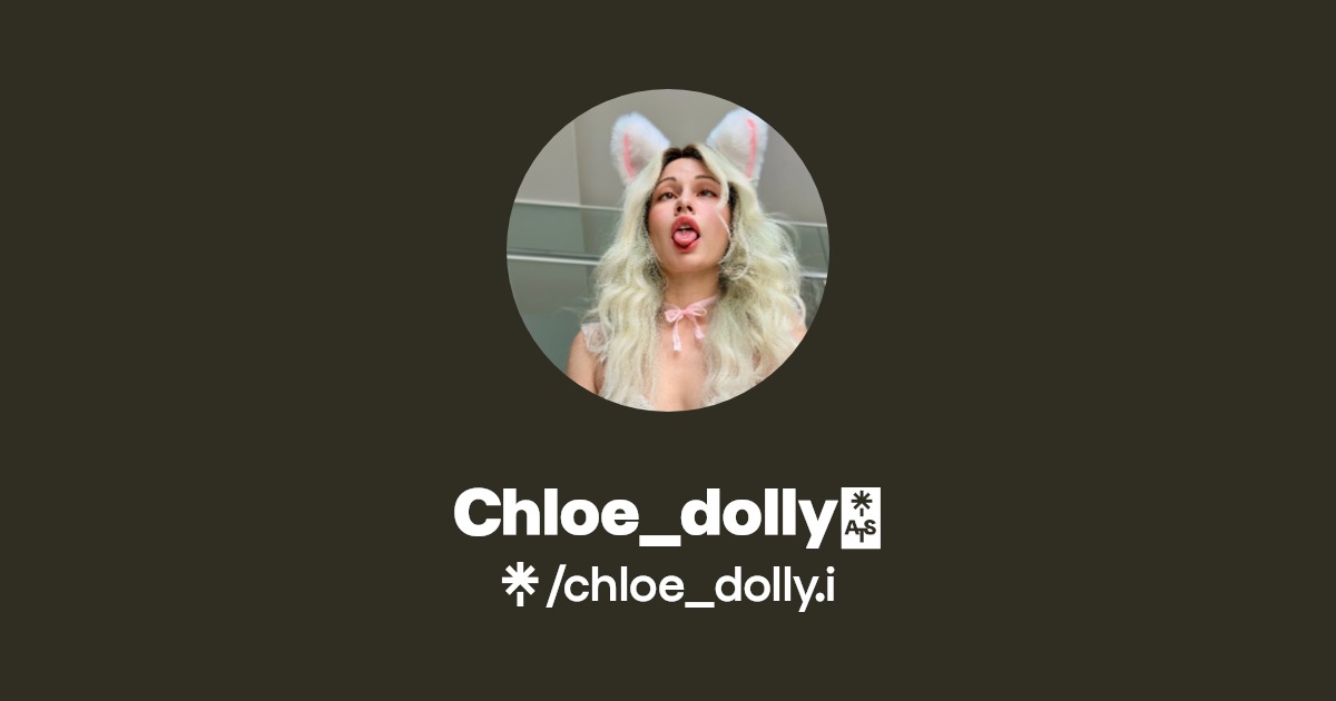 Chloe_dolly🎀 - Find Chloe_dolly🎀 Onlyfans - Linktree
