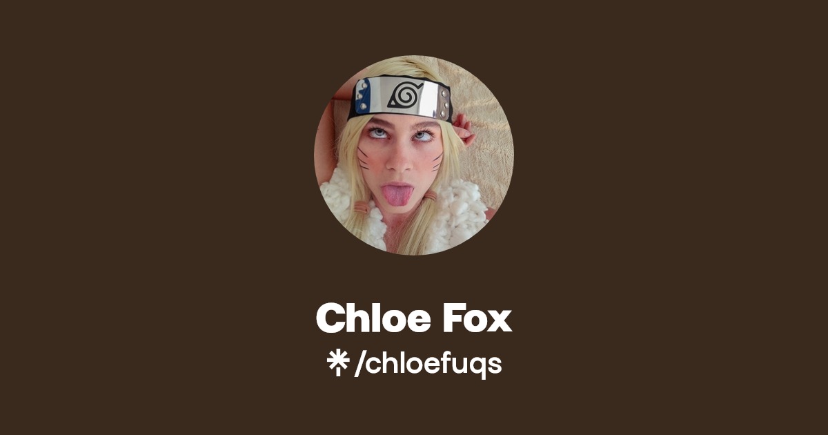 Chloe Fox - Find Chloe Fox Onlyfans - Linktree