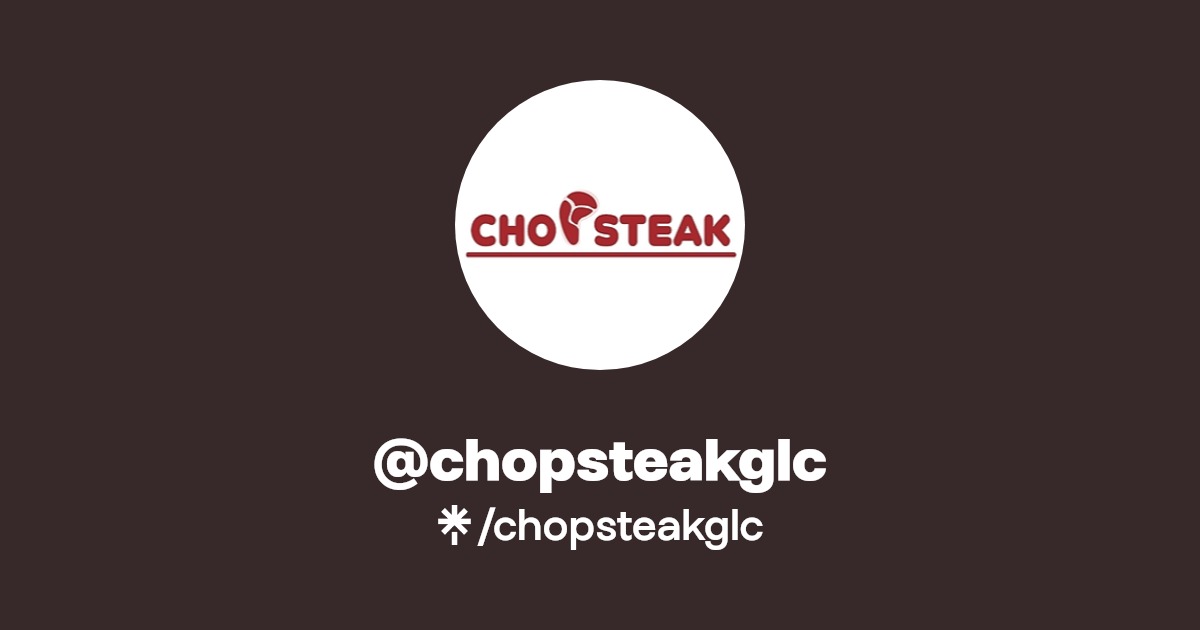 chopsteakglc Linktree