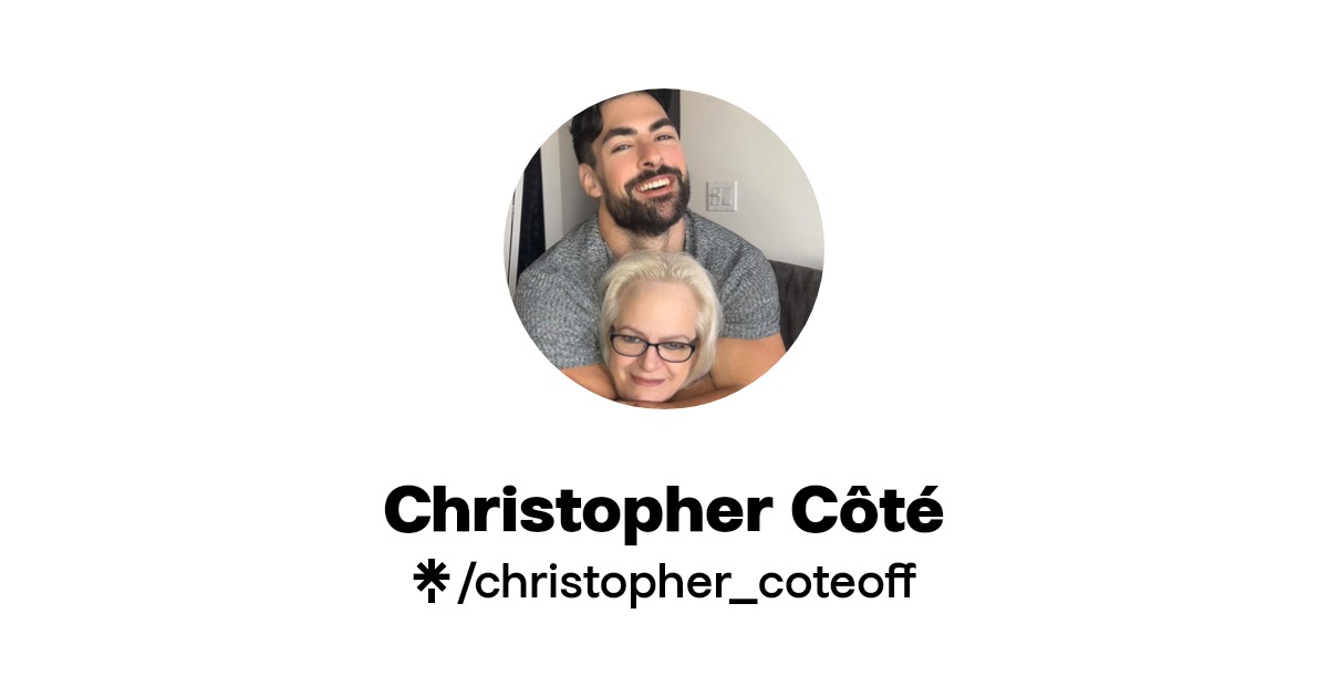 Christopher Côté | Instagram, Facebook, TikTok | Linktree