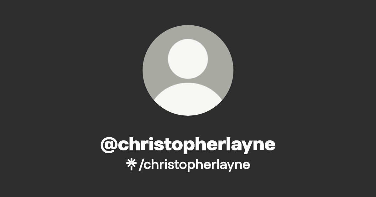 Christopher Layne Twitter Linktree