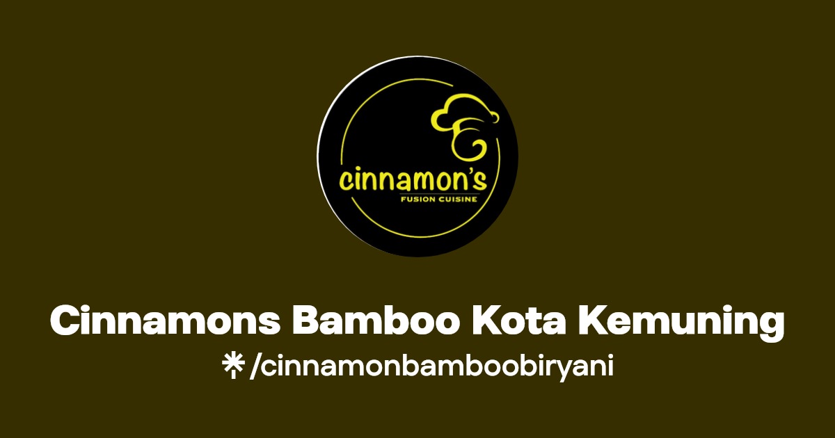 Cinnamons Bamboo Kota Kemuning Facebook Linktree