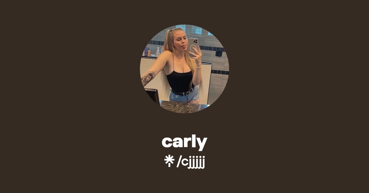 carly - Find carly Onlyfans - Linktree