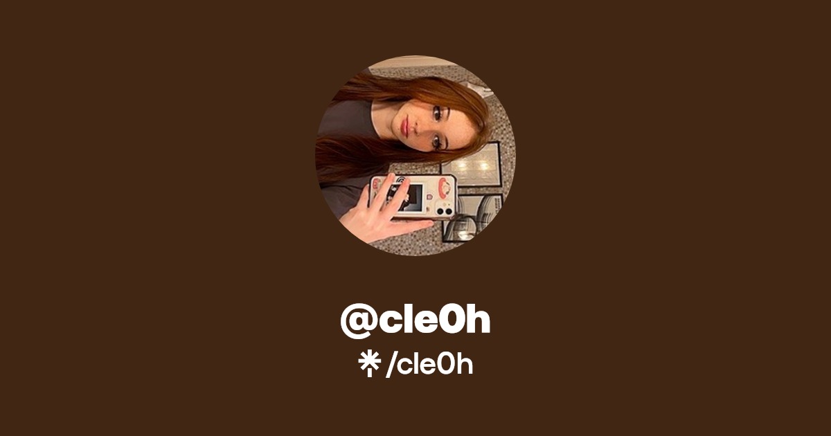 cle0h - Find @cle0h Onlyfans - Linktree