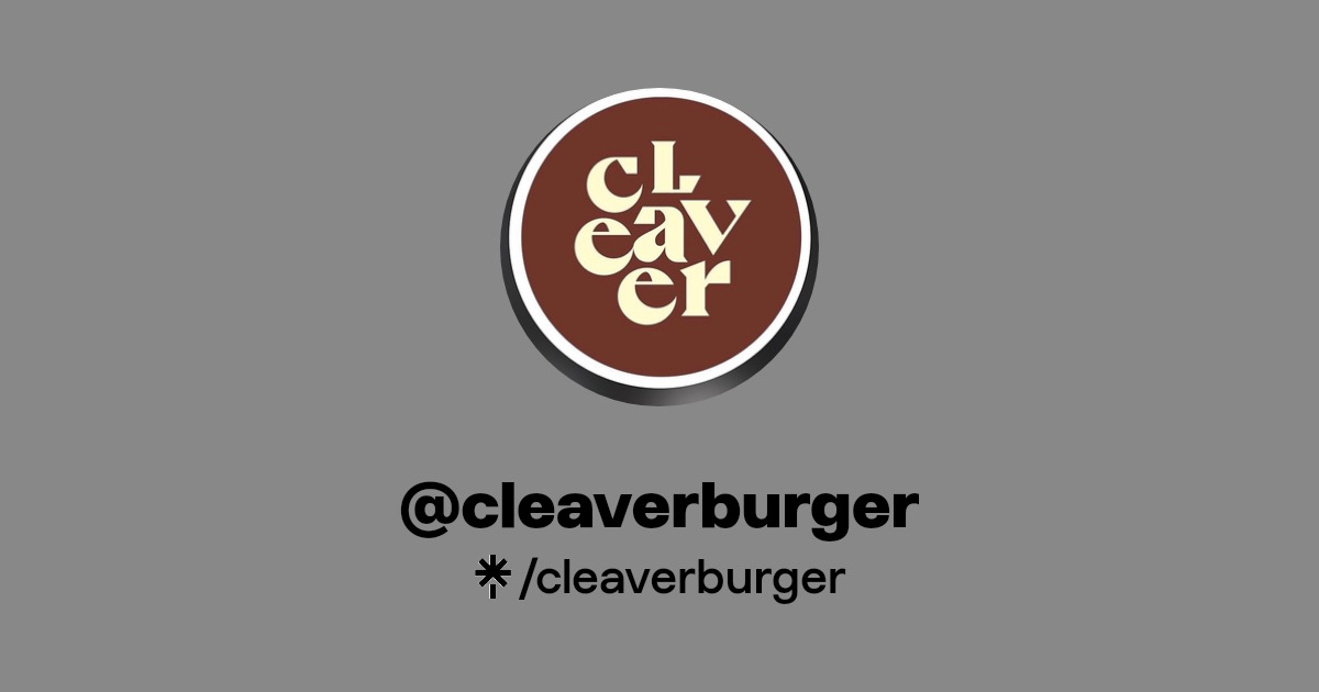 cleaverburger Instagram, TikTok Linktree