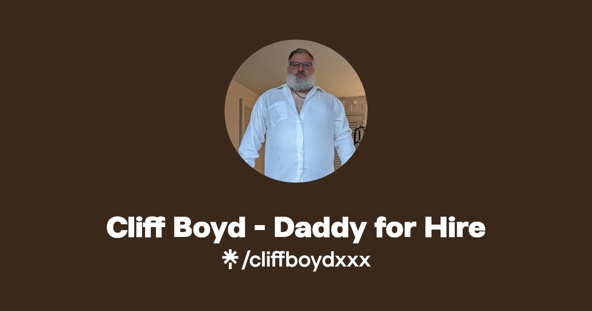 Cliff Boyd - Daddy for Hire | Instagram, TikTok | Linktree