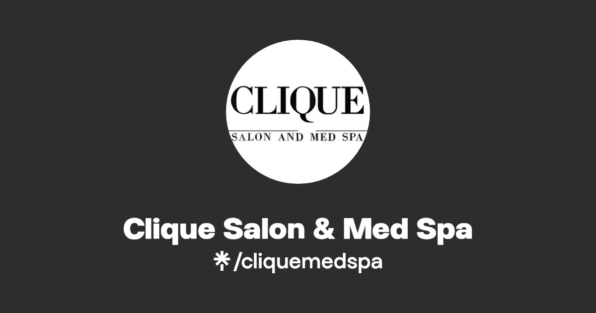 Clique Salon & Med Spa Instagram, Facebook Linktree