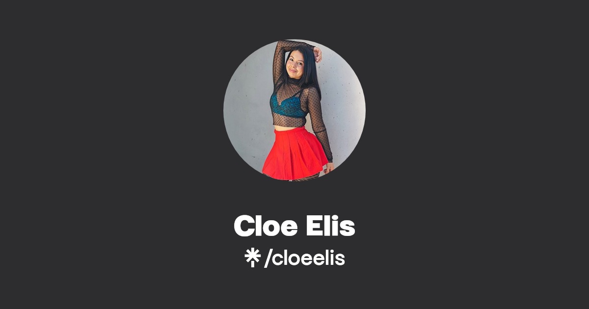 Cloe Elis - Find Cloe Elis Onlyfans - Linktree