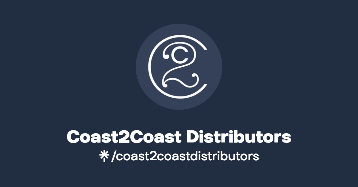 Coast2Coast Distributors Instagram, Facebook Linktree