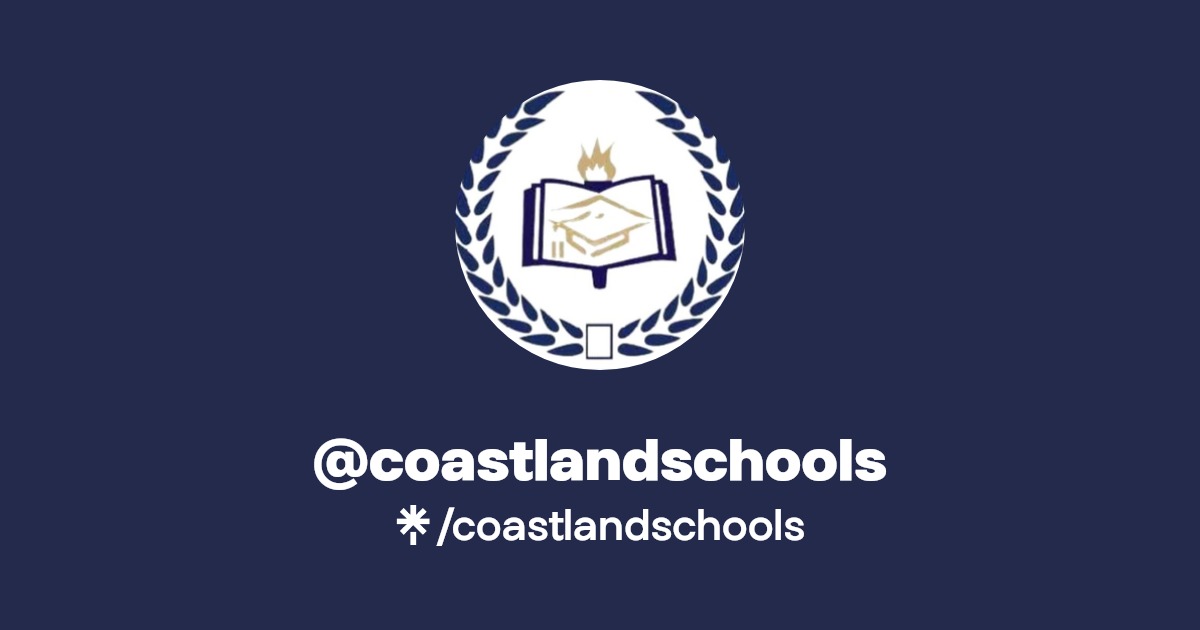 coastlandschools Twitter, Instagram, Facebook, TikTok Linktree