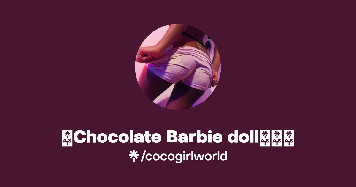 Chocolate Barbie doll 👸🏽 - Find Chocolate Barbie doll 👸🏽 Onlyfans