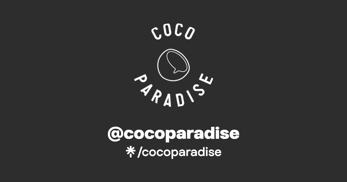 cocoparadise | Instagram, Facebook | Linktree