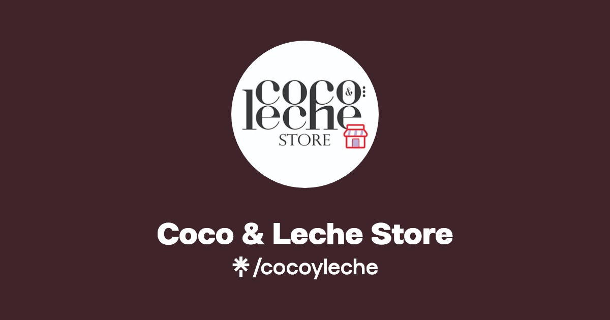 Coco & Leche Store Instagram, Facebook Linktree