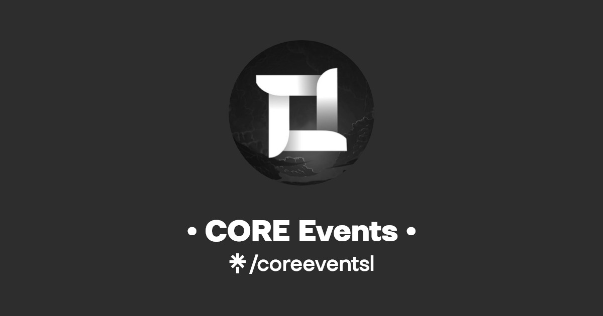 CORE Events • | Instagram, Facebook | Linktree