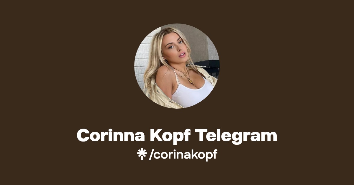 Corinna Kopf Telegram - Find Corinna Kopf Telegram Onlyfans - Linktree