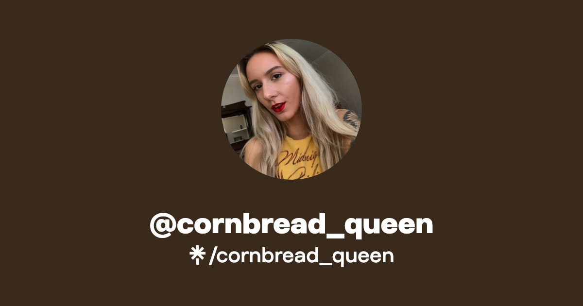 cornbread_queen - Find @cornbread_queen Onlyfans - Linktree